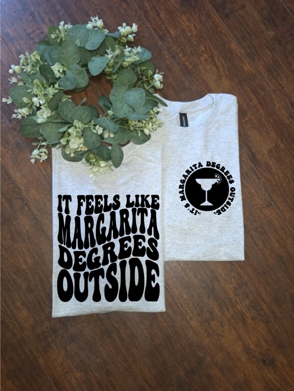 CUTE Feels Like Margarita Degrees Outside Funny Summer Trendy Shirt